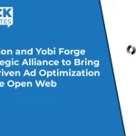 Infillion and Yobi Forge Strategic Alliance to Bring AI-Driven Ad Optimization to the Open Web