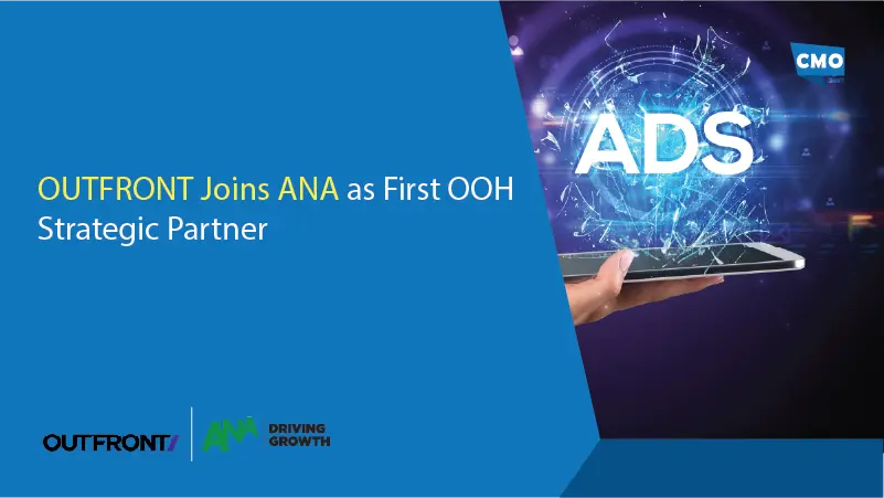 OUTFRONT Joins ANA as First OOH Strategic Partner