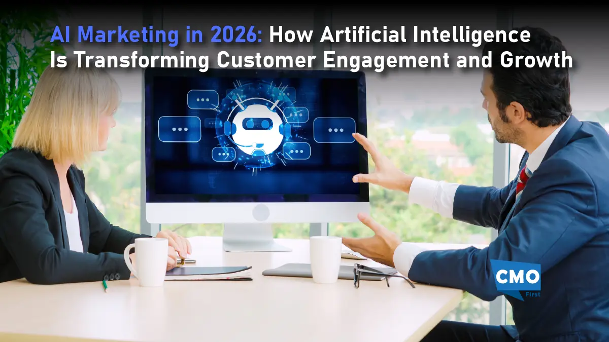 AI Marketing in 2026: How Artificial Intelligence Is Transforming Customer Engagement and Growth