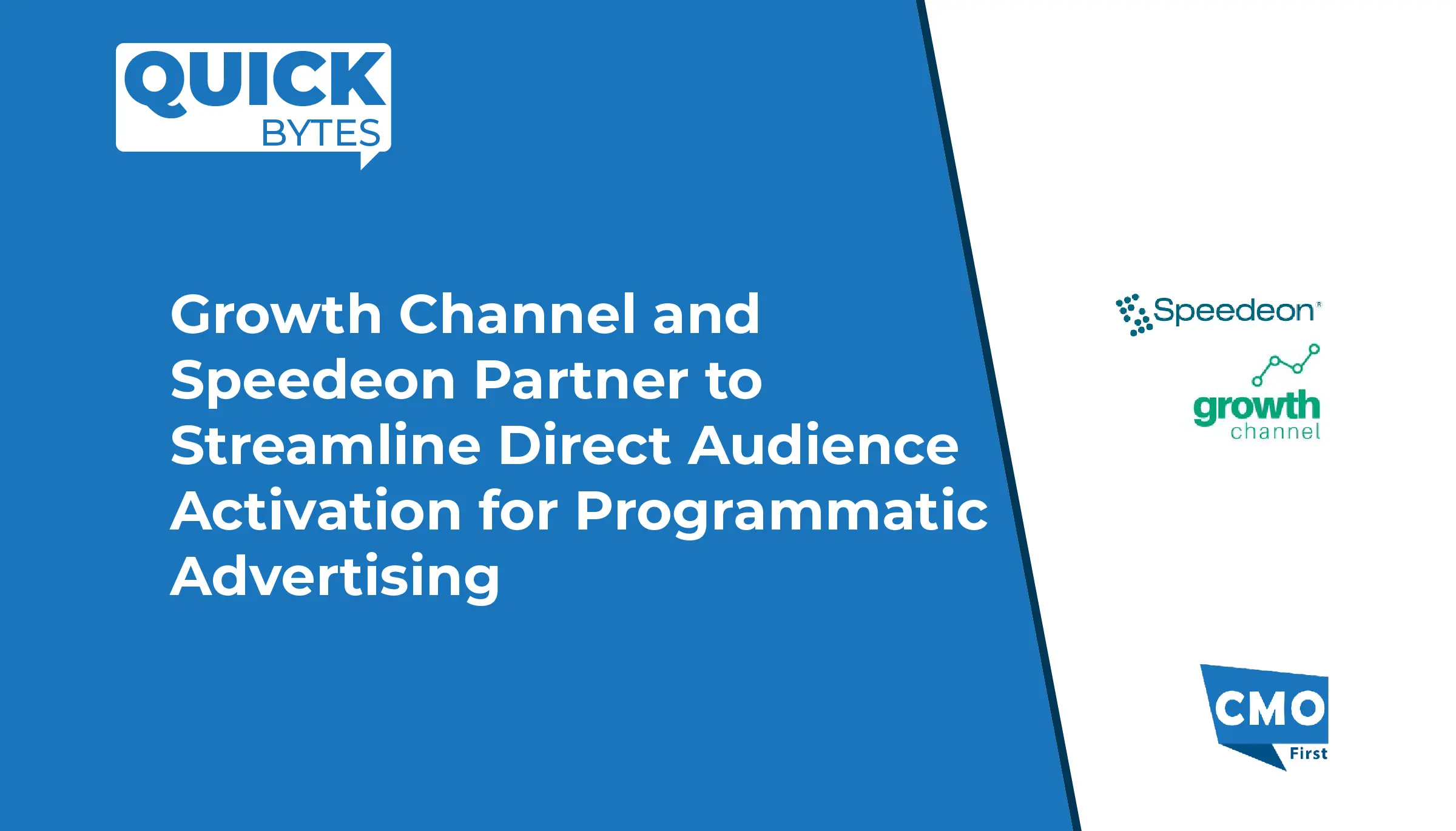 Growth Channel and Speedeon Partner to Streamline Direct Audience Activation for Programmatic Advertising