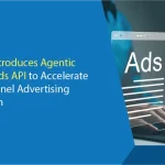 KNOREX Introduces Agentic AI-Ready Ads API to Accelerate Cross-Channel Advertising Automation