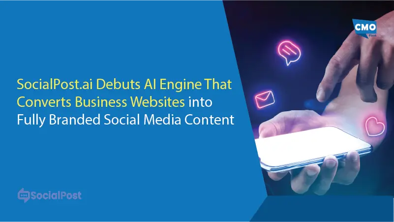 SocialPost.ai Debuts AI Engine That Converts Business Websites into Fully Branded Social Media Content