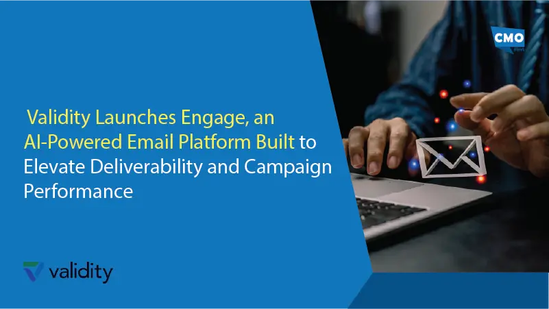 Validity Launches Engage, an AI-Powered Email Platform Built to Elevate Deliverability and Campaign Performance