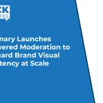 Cloudinary Launches AI-Powered Moderation to Safeguard Brand Visual Consistency at Scale