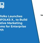 Keenfolks Launches KEENFOLKS X_ to Build AI-Native Marketing Systems for Enterprise Growth