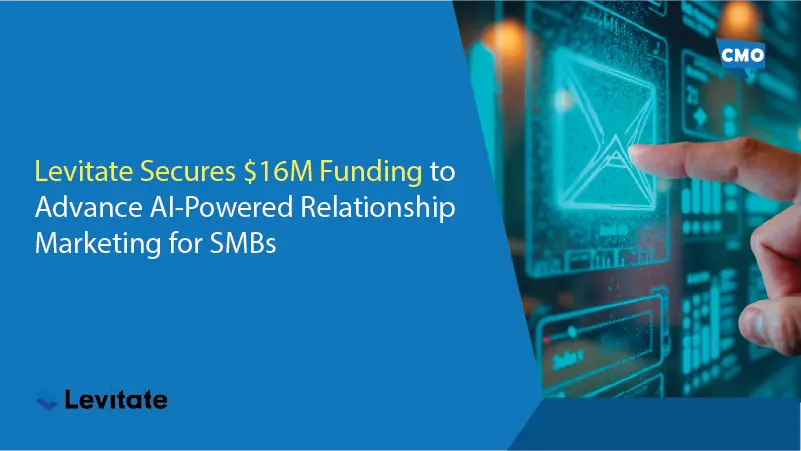 Levitate Secures $16M Funding to Advance AI-Powered Relationship Marketing for SMBs