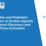 Optable and PubMatic Partner to Enable Agentic Audience Discovery and Real-Time Activation