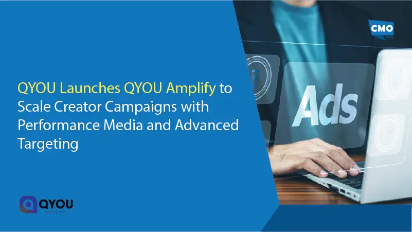 QYOU Launches QYOU Amplify to Scale Creator Campaigns with Performance Media and Advanced Targeting