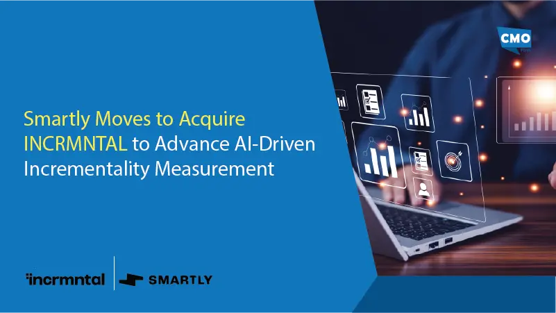 Smartly Moves to Acquire INCRMNTAL to Advance AI-Driven Incrementality Measurement