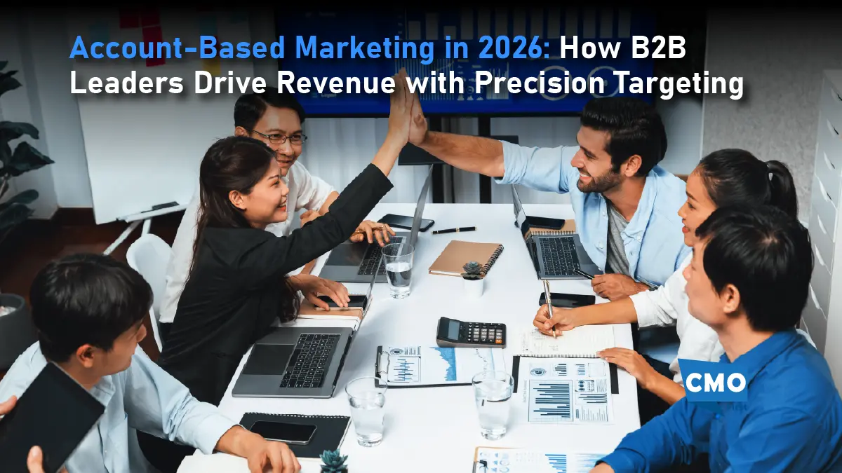 Account-Based Marketing in 2026: How B2B Leaders Drive Revenue with Precision Targeting