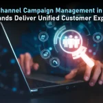 Cross-Channel Campaign Management in 2026: