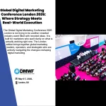 Global Digital Marketing Conference London 2026: Where Strategy Meets Real-World Execution