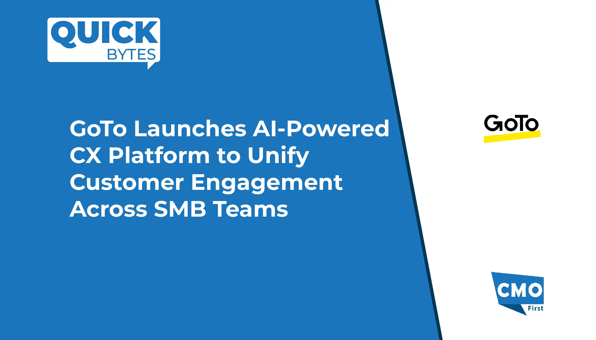 GoTo Launches AI-Powered CX Platform to Unify Customer Engagement Across SMB Teams