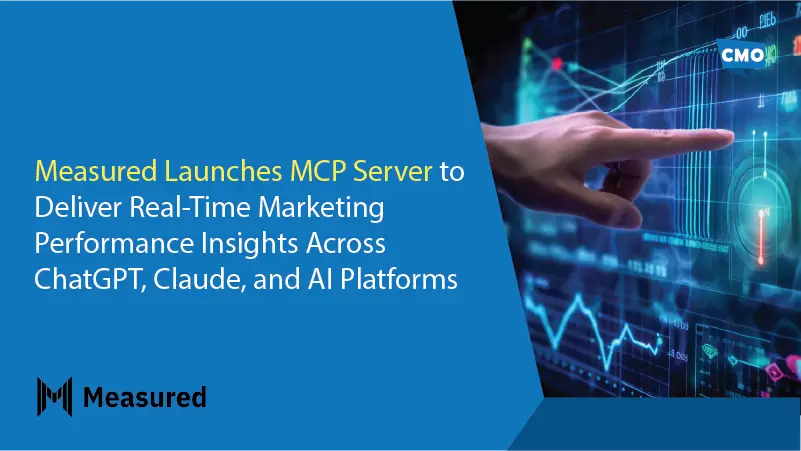 Measured Launches MCP Server to Deliver Real-Time Marketing Performance Insights Across ChatGPT, Claude, and AI Platforms