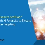 FreeCast Enhances Zer0Gap™ Platform with AI Forensics to Elevate CTV Precision Targeting