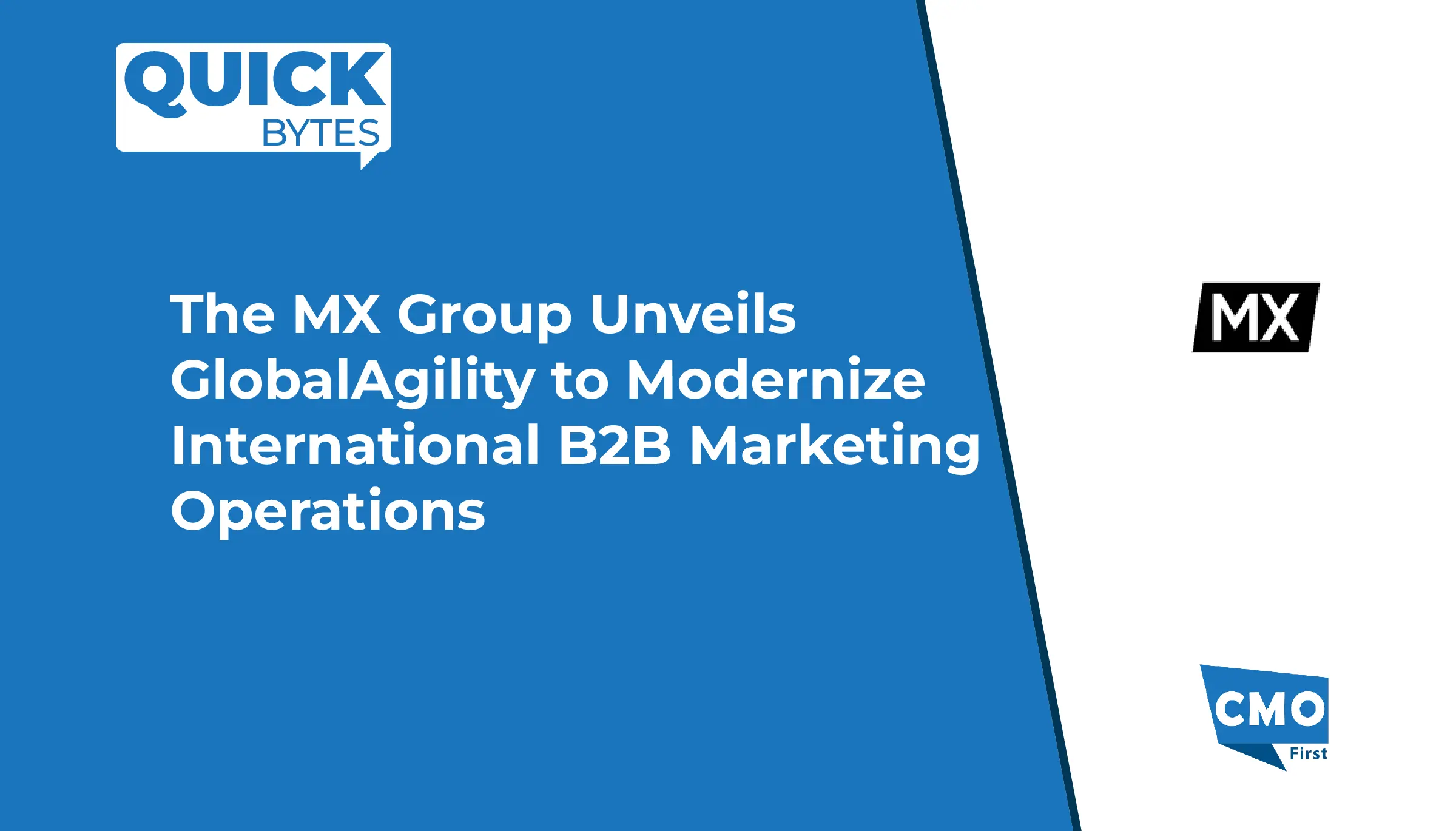 The MX Group Unveils GlobalAgility to Modernize International B2B Marketing Operations