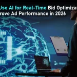 How to Use AI for Real-Time Bid Optimization and Improve Ad Performance in 2026
