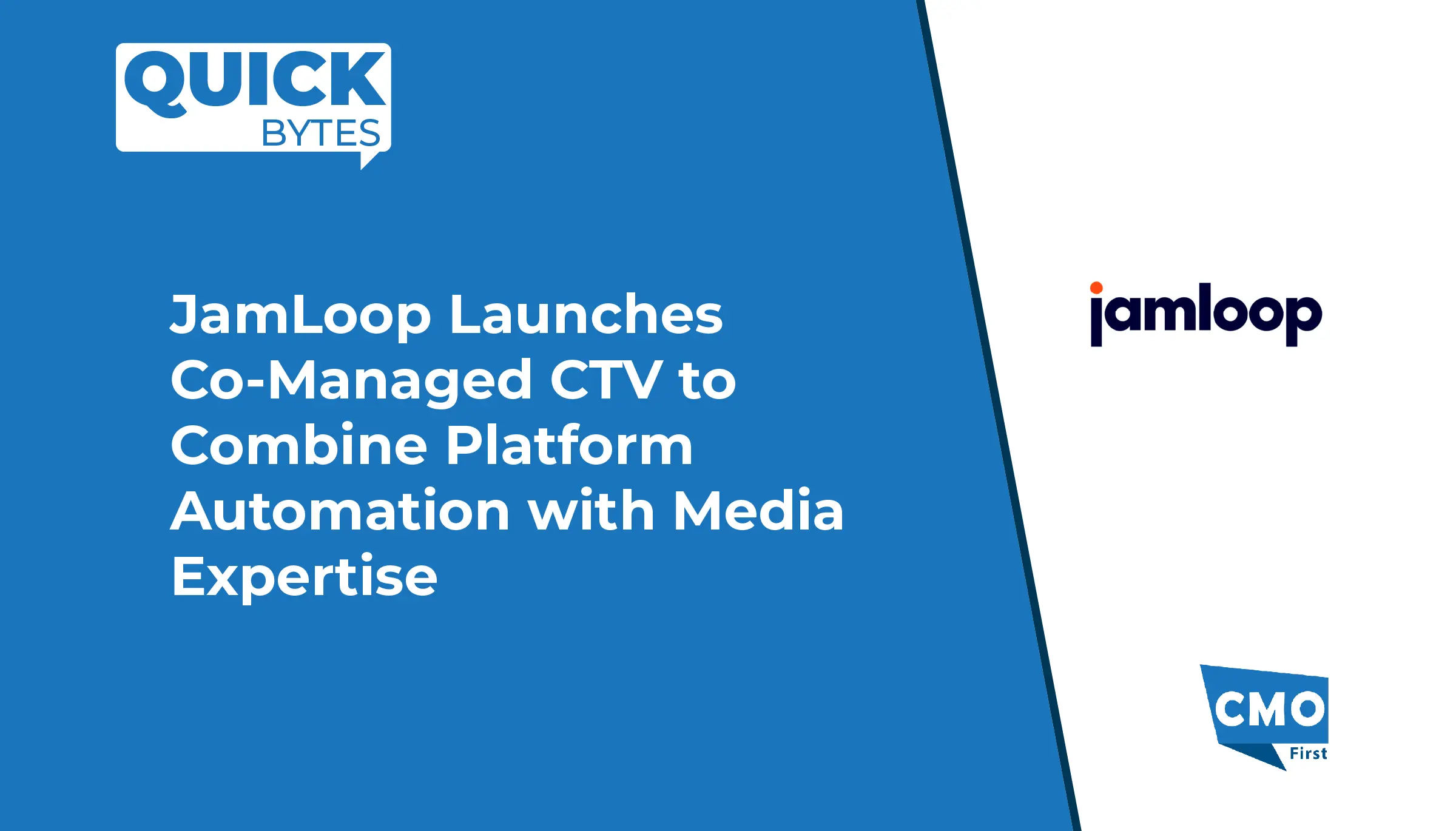 JamLoop Launches Co-Managed CTV to Combine Platform Automation with Media Expertise