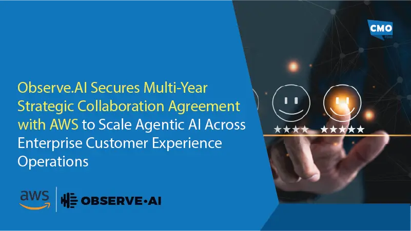 Observe.AI Secures Multi-Year Strategic Collaboration Agreement with AWS to Scale Agentic AI Across Enterprise Customer Experience Operations