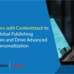 TIME Partners with Contentstack to Overhaul Global Publishing Infrastructure and Drive Advanced Audience Personalization