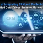 Benefits of Integrating CRM and MarTech Platforms: How Unified Data Drives Smarter Marketing in 2026