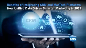 Benefits of Integrating CRM and MarTech Platforms: How Unified Data Drives Smarter Marketing in 2026
