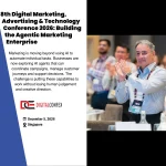 8th Digital Marketing, Advertising & Technology Conference 2026: Building the Agentic Marketing Enterprise