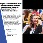 Digital Summit Dallas 2026: What Marketing Leaders Need to Know About AI, Brand Growth and Customer Experience