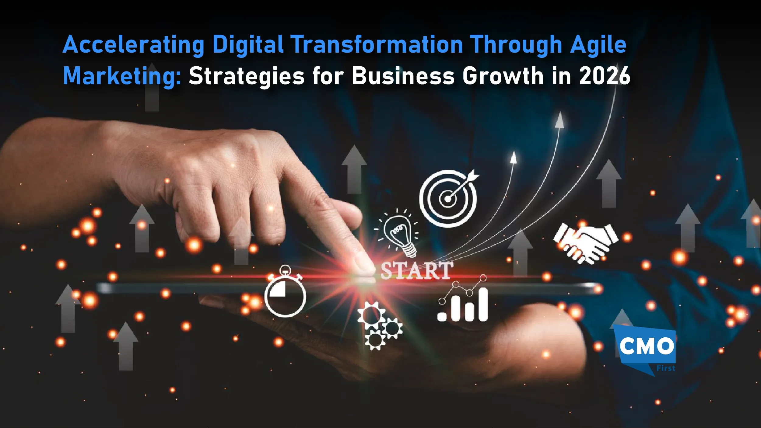 Accelerating Digital Transformation Through Agile Marketing: Strategies for Business Growth in 2026